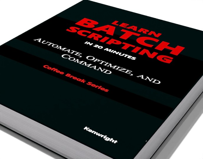 Extra image for Learn Batch Scripting in 20 Minutes (Coffee Break Series)  (Paperback)
