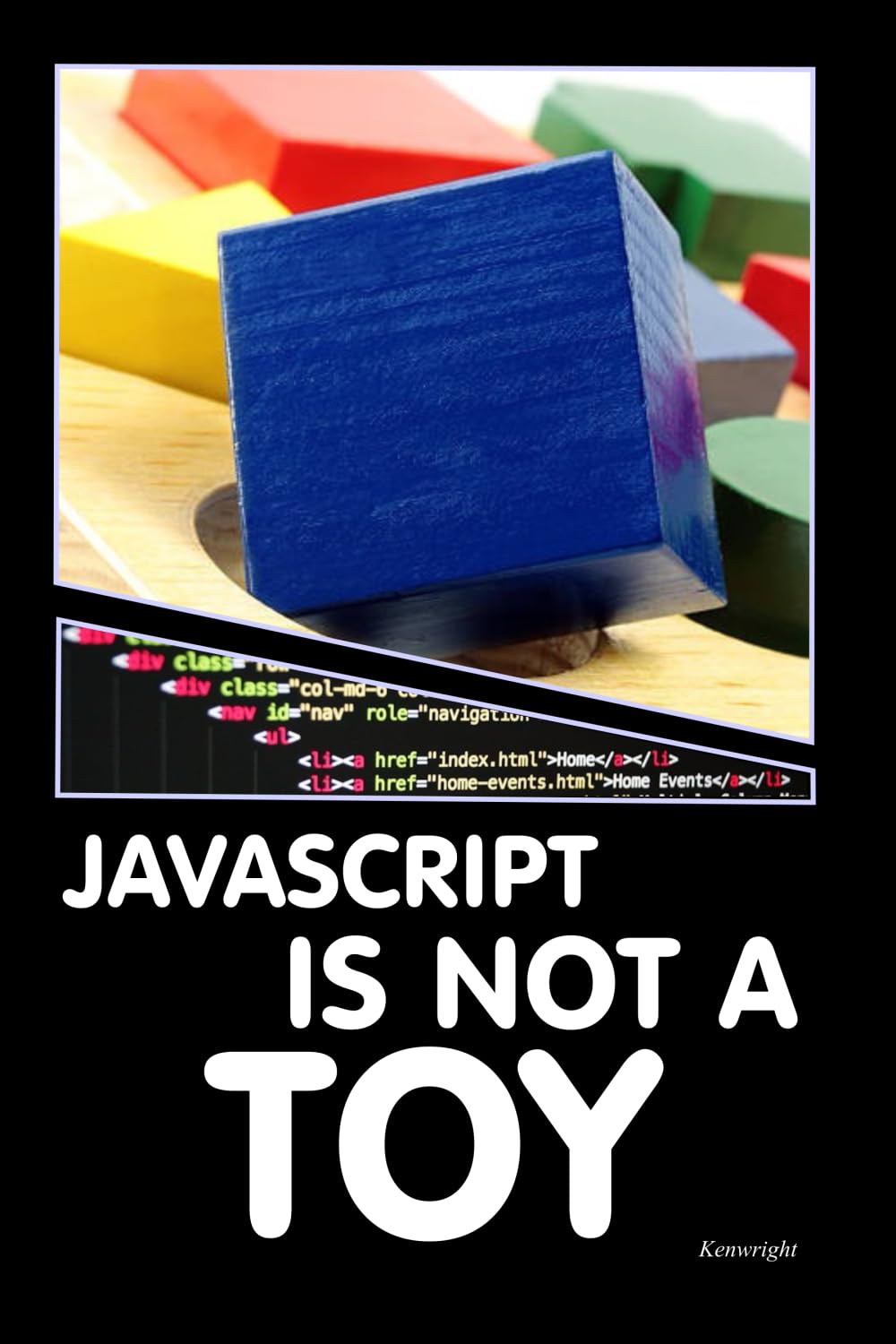 Cover of JavaScript is NOT a Toy (Paperback)